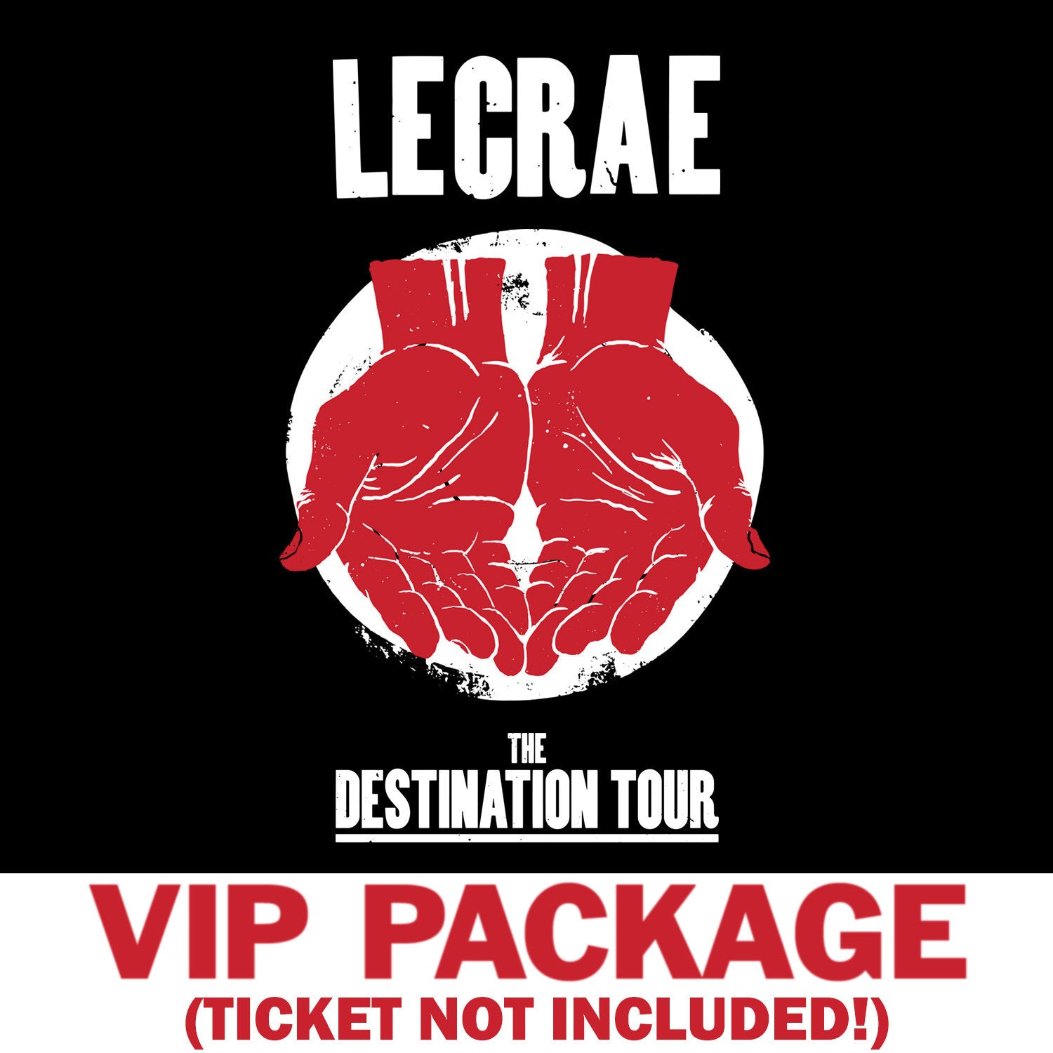 10/26 Raleigh, NC (TICKET NOT INCLUDED!)